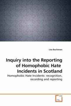 Inquiry into the Reporting of Homophobic Hate Incidents in Scotland - Buchanan, Lisa