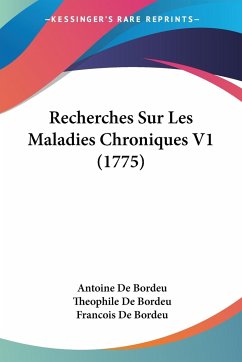 Recherches Sur Les Maladies Chroniques V1 (1775)