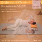 Drehen Und Wenden. Eine Anleitung Zur Selbsthilfe