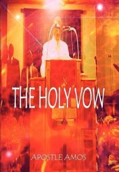 The Holy Vow - Carthage, Apostle Amos D.