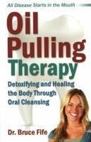 Oil Pulling Therapy - Fife, Bruce, ND