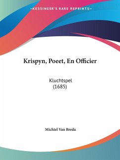 Krispyn, Poeet, En Officier - Breda, Michiel Van