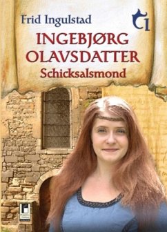 Cover Ingebjørg Olavsdatter - Schicksalsmond