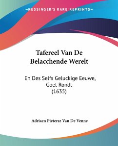 Tafereel Van De Belacchende Werelt - Venne, Adriaen Pietersz Van De