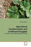 Agricultural Transformation and Livelihood Struggles