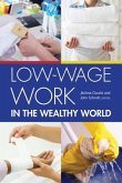Low-Wage Work in the Wealthy World