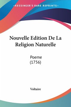 Nouvelle Edition De La Religion Naturelle - Voltaire