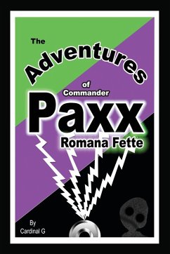 Cover The Adventures of Commander Paxx Romana Fette