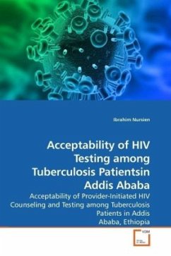 Cover Acceptability of HIV Testing among Tuberculosis Patientsin Addis Ababa