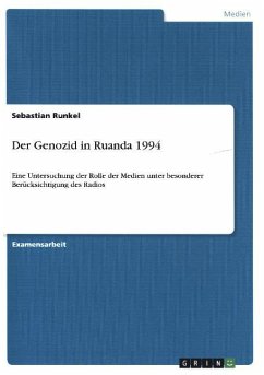 Der Genozid in Ruanda 1994 - Runkel, Sebastian