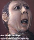 Ana Maria Pacheco: And Exercise of Power: The Art of Ana Maria Pacheco