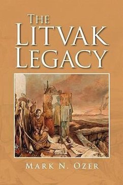 The Litvak Legacy - Ozer, Mark N.