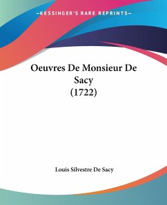 Oeuvres De Monsieur De Sacy (1722)