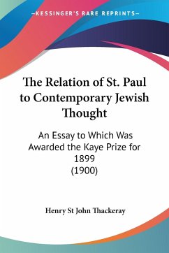 The Relation of St. Paul to Contemporary Jewish Thought