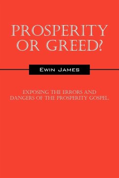 Prosperity or Greed? - James, Ewin