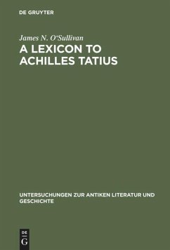 A Lexicon to Achilles Tatius - O'Sullivan, James N.