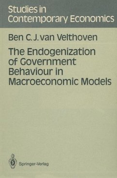 The Endogenization of Government Behaviour in Macroeconomic Models - Velthoven, Bern C.J. van