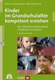 Kinder im Grundschulalter kompetent erziehen, m. DVD