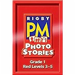 Rigby PM Photo Stories: Teacher's Guide Red (Levels 3-5) 2007 - Various; Rigby