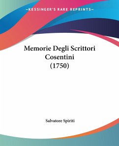 Memorie Degli Scrittori Cosentini (1750) - Spiriti, Salvatore