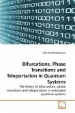 Bifurcations, Phase Transitions and Teleportation in Quantum Systems