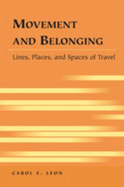 Movement and Belonging - Leon, Carol E.