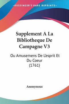 Supplement A La Bibliotheque De Campagne V3 - Anonymous