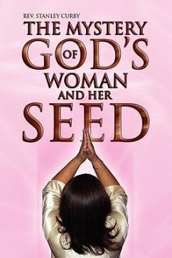 The Mystery of God's Woman and the Seed