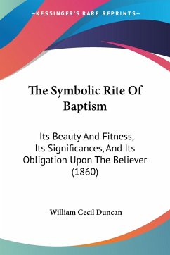 The Symbolic Rite Of Baptism