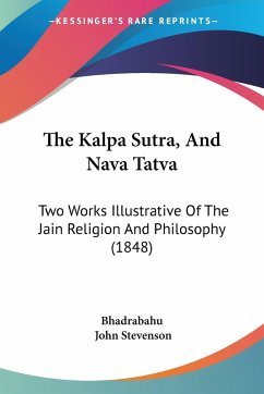 The Kalpa Sutra, And Nava Tatva