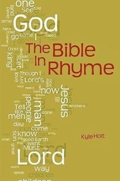 The Bible in Rhyme - Holt, Kyle