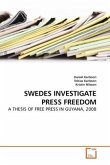 SWEDES INVESTIGATE PRESS FREEDOM