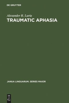 Traumatic Aphasia - Luria, Alexander R.