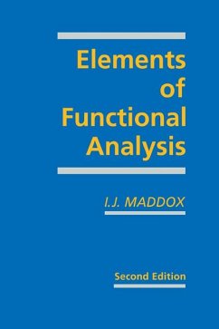 Elements of Functional Analysis - Maddox, I. J.