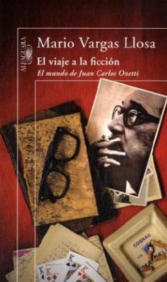 El viaje a la ficción - Vargas Llosa, Mario