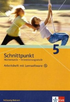 5. Schuljahr, Arbeitsheft Orientierungsstufe m. CD-ROM / Schnittpunkt Mathematik, Ausgabe Realschule Schleswig-Holstein, Neubearbeitung