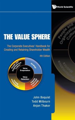 VALUE SPHERE, THE (4TH ED) - Thakor, Anjan (Washington Univ In St Louis, Usa); Milbourn, Todd (Washington Univ In St Louis, Usa); Boquist, John A (Indiana Univ Bloomington, Usa)