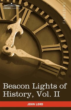 Beacon Lights of History, Vol. II