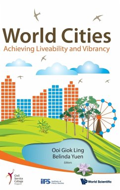 World Cities: Achieving Liveability and Vibrancy