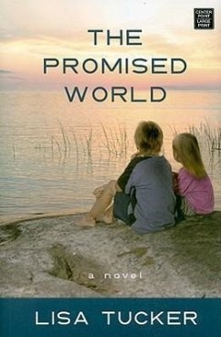 The Promised World - Tucker, Lisa