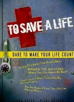 To Save a Life: Dare to Make Your Life Count - Hafer, Todd; Kuyper, Vicki