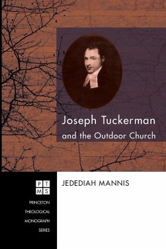 Joseph Tuckerman and the Outdoor Church - Mannis, Jedediah