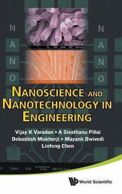 NANOSCIENCE AND NANOTECHNOLOGY IN ENGI.. - Vijay K Varadan Et Al