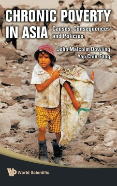 Chronic Poverty in Asia: Causes, Consequences and Policies