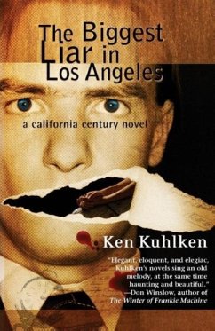 The Biggest Liar in Los Angeles - Kuhlken, Ken