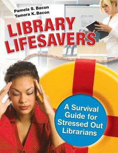 Library Lifesavers - Bacon, Pamela; Bacon, Tamora