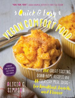 Quick and Easy Vegan Comfort Food - Simpson, Alicia C