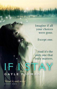 If I Stay - Forman, Gayle