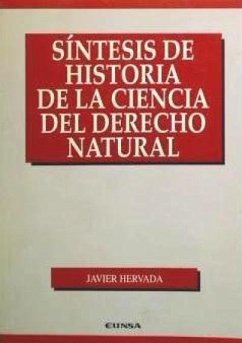 Síntesis de historia de la ciencia del derecho natural - Hervada Xiberta, Javier