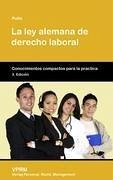 La ley alemana de derecho laboral - Pulte, Peter